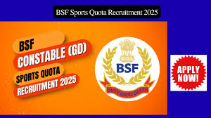 BSF Sports Quota Bharti 2025